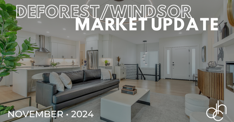 November 2024 DeForest/Windsor Market Report